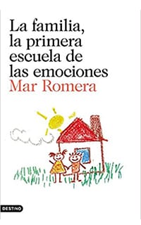 La familia, la primera escuela de las emociones. Prólogo de Francesco Tonucci